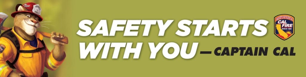 CAL FIRE Safety Starts with You banner